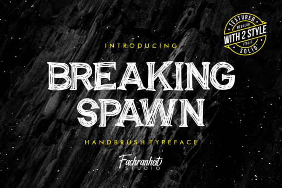 Breaking Spawn Font: Adding Bold Character to Design Projects