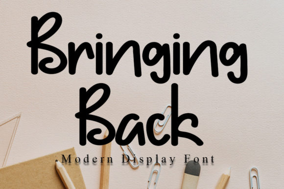 Bringing Back Font: Elevating Your Business with a Whimsical Typeface