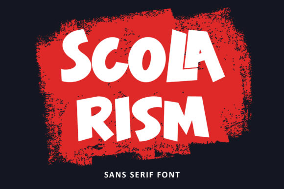 Scolarism Font: Adding a Bold, Friendly Touch to Branding